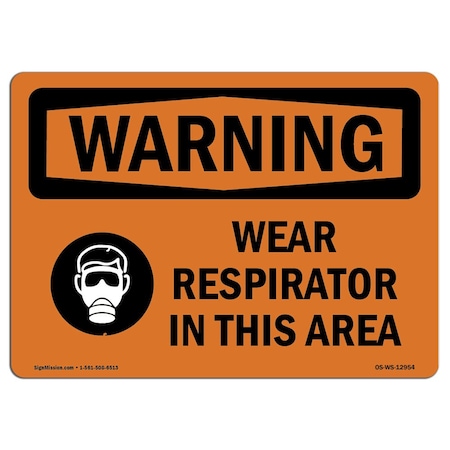 Signmission OSHA Sign, OSHA-PPE-Respirator-Sign-OWE-6570_1000, 14in X 10in Decal, 14" W, 10" H, Landscape OS-WS-D-1014-L-12954